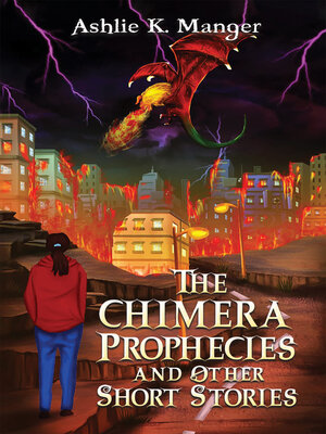 cover image of The Chimera Prophecies and Other Short Stories